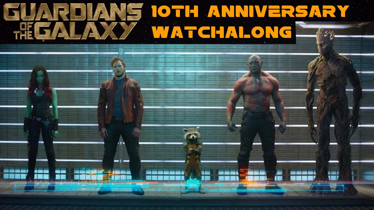 Guardians of the Galaxy (2014) - 10th Anniversary Watchalong