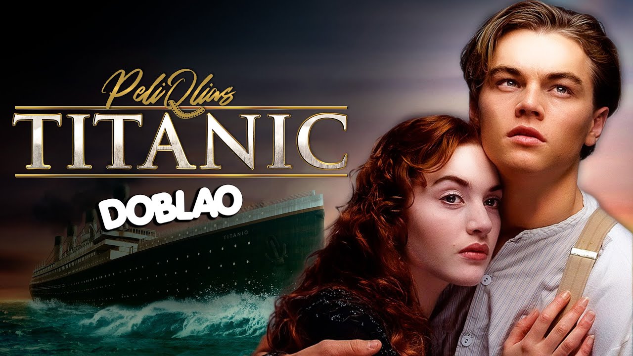 TITANIC | PeliQlias | DOBLAO