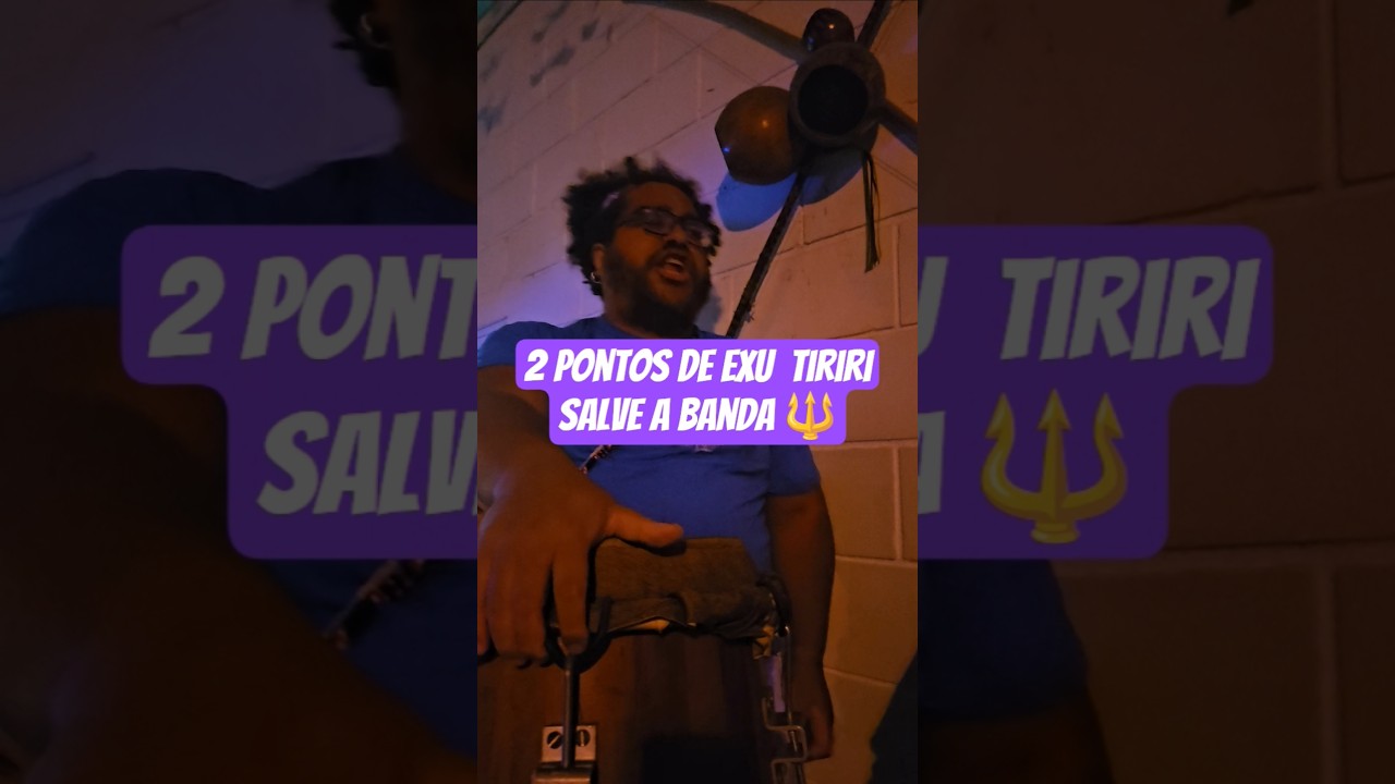 2 Pontos de exu tiriri de arrepiar 🔱🎶 