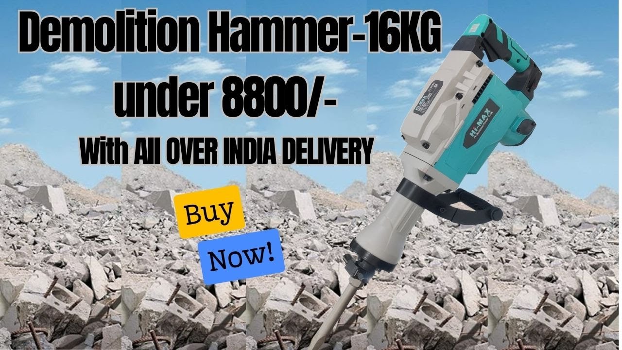 Best Demolition hammer 16kg in ₹8800 with All Over India Delivery | Hi-max IC-065A Unboxing &Testing
