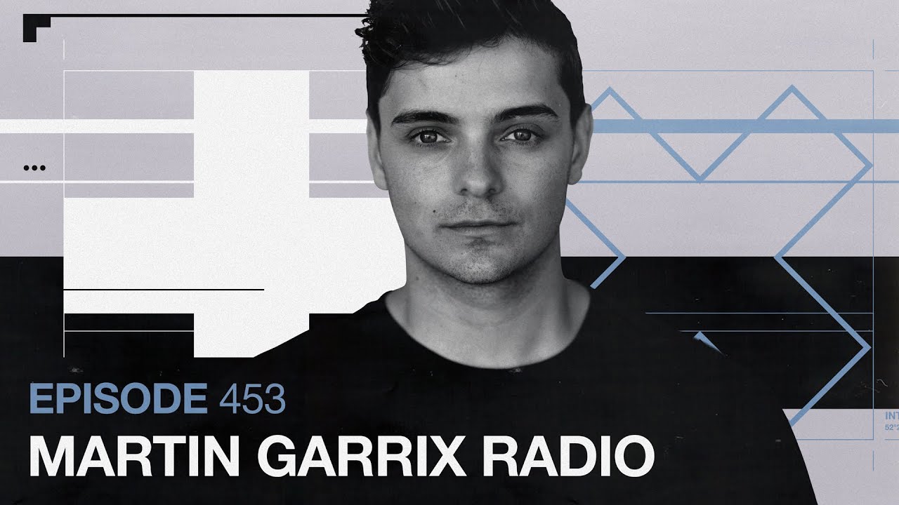 Martin Garrix Radio - Episode 453