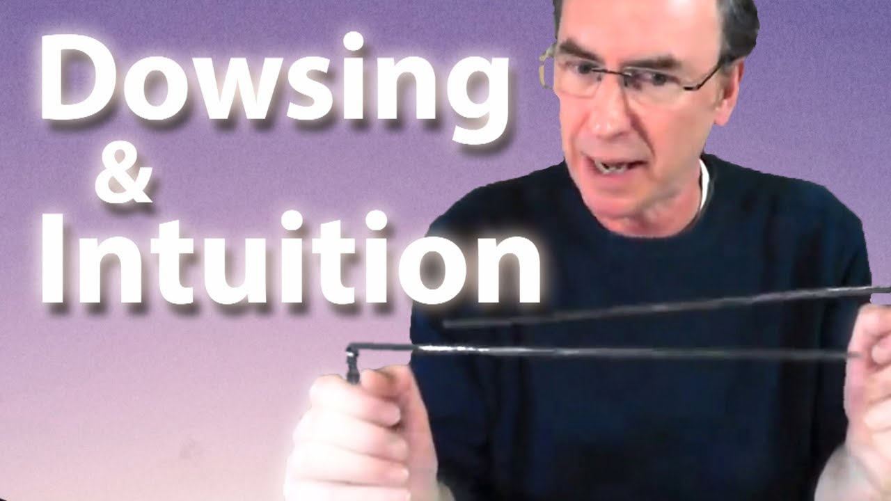 Dowsing rods and your intuition
