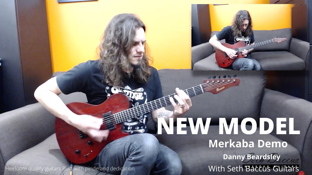 New Merkaba Demo with Danny Beardsley - Seth Baccus Guitars