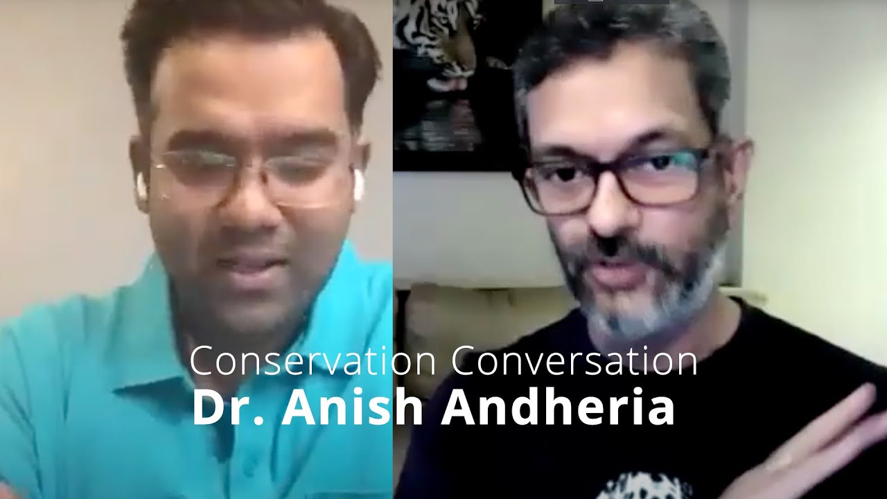 Conservation Conversation with Dr. Anish Andheria, Wildlife Conservation Trust