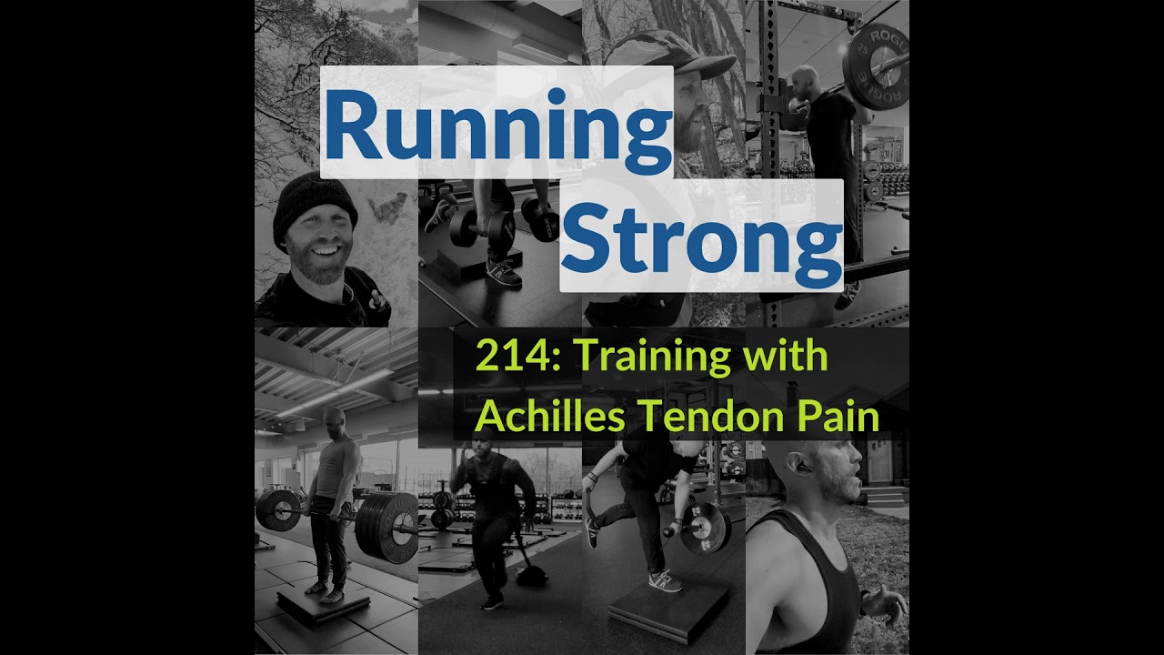 214: Training with Achilles Tendon Pain