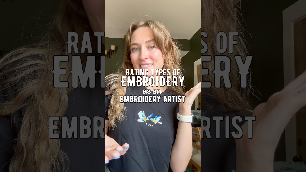 Rating types of #embroidery as an #embroideryartist