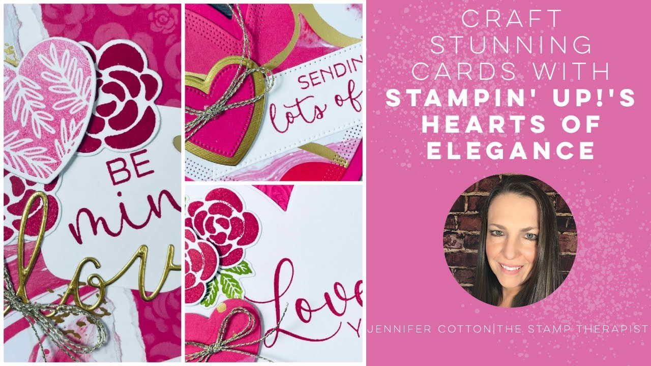 Craft Stunning Cards with Stampin' Up! Hearts of Elegance