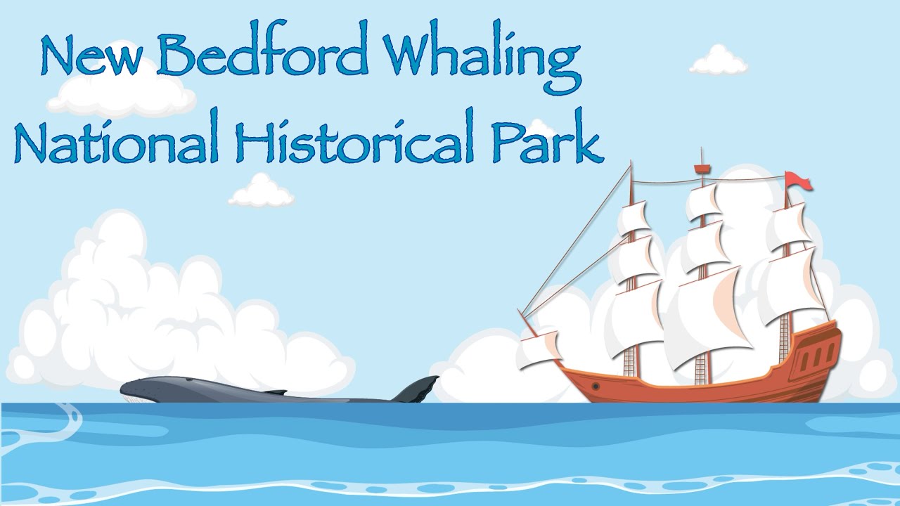New Bedford Whaling National Historical Park for Kids!