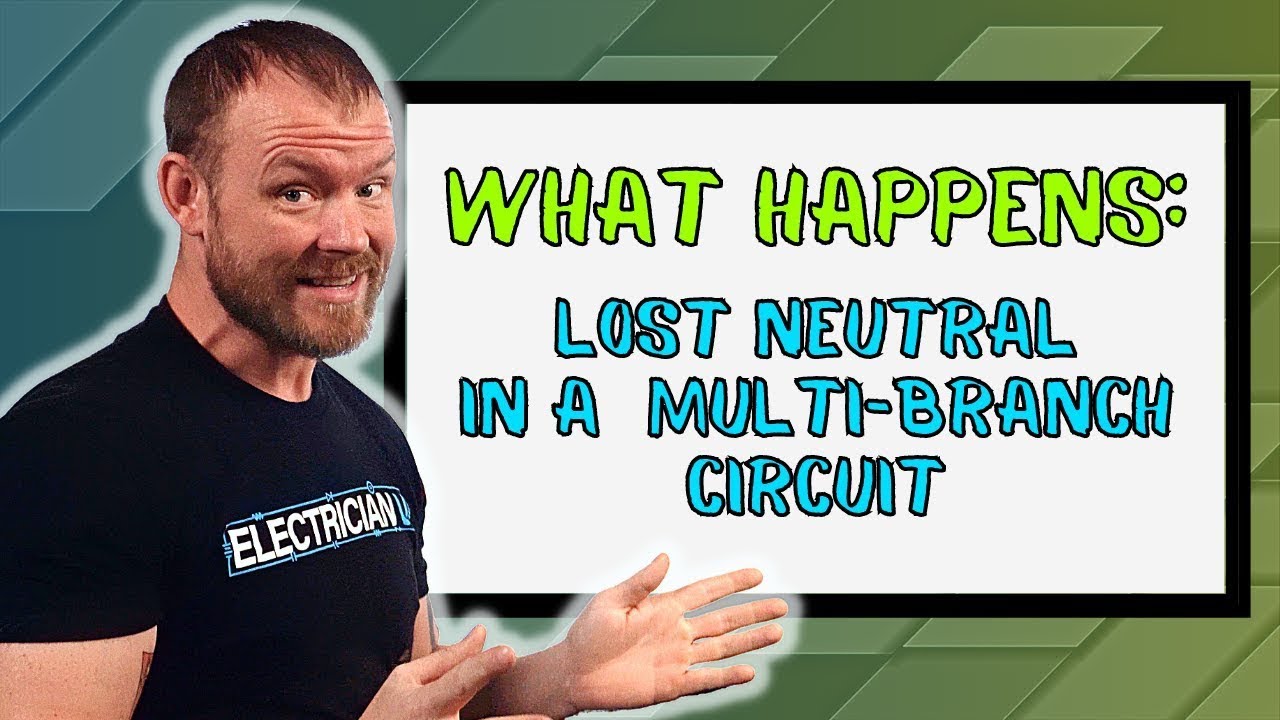 NOT SAFE? Losing a Neutral in a Multi-Branch Circuit