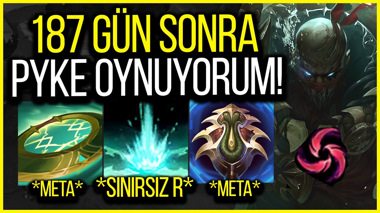 187 GÜNDÜR BEKLENEN PYKE VİDEOSU!