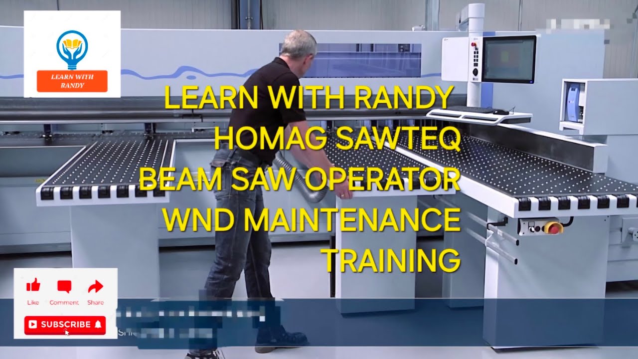 HOMAG SAWTEQ B300 PROFILINE BEAM SAW MAINTENANCE TRAINING