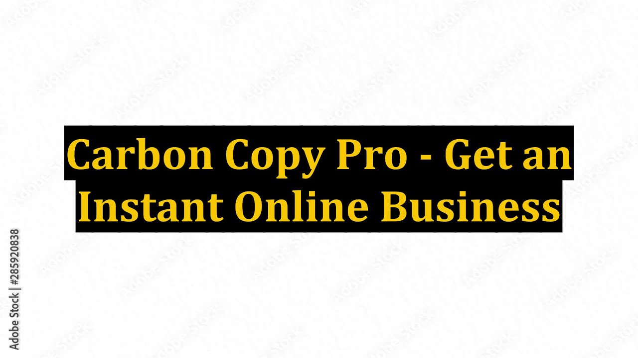 Carbon Copy Pro - Get an Instant Online Business