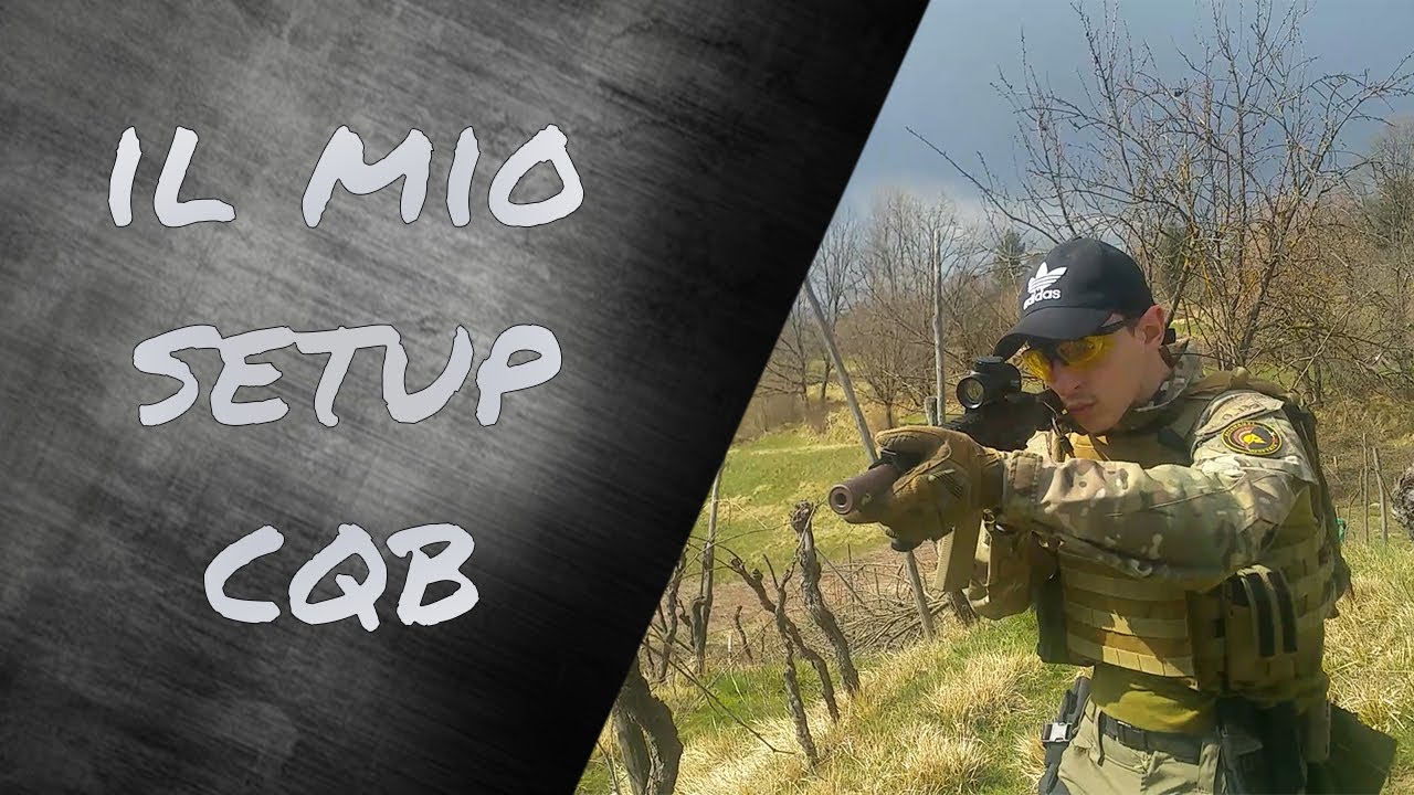 Il mio setup per cqb!!! Softair setup #1