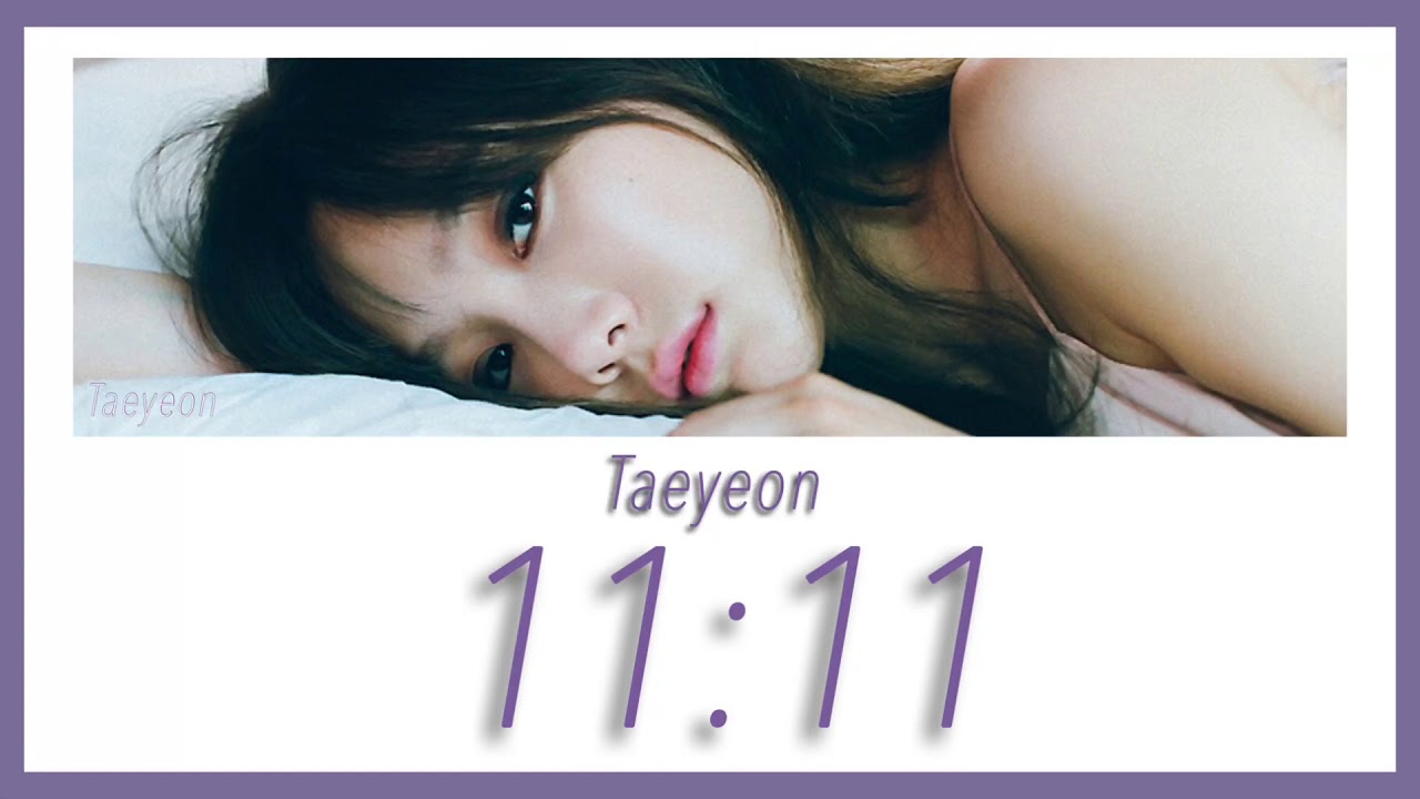 《 日本語訳：カナルビ 》 11:11 / Taeyeon