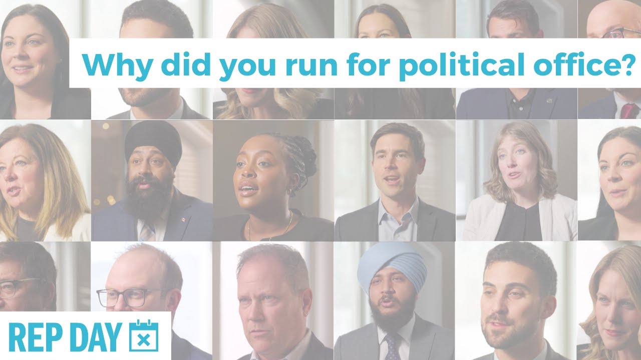 Rep Day: Ask Your MP &ndash; Why did you run for political office?