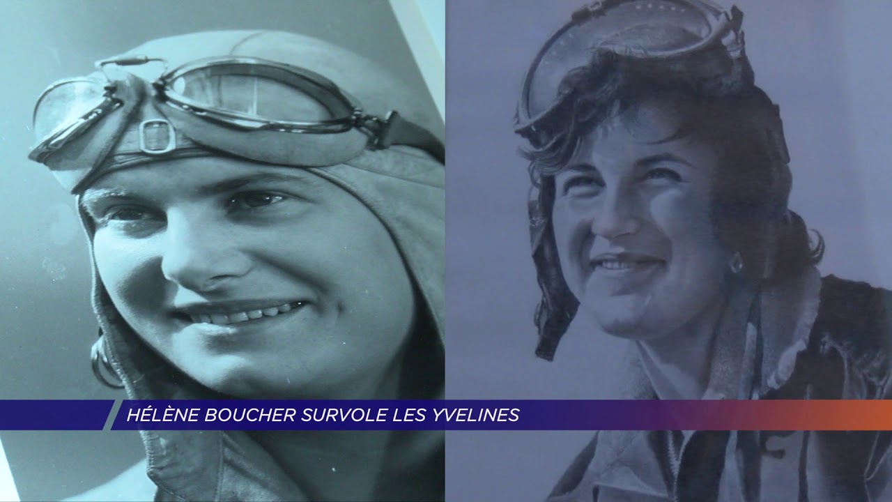 Yvelines | Hélène Boucher survole les Yvelines