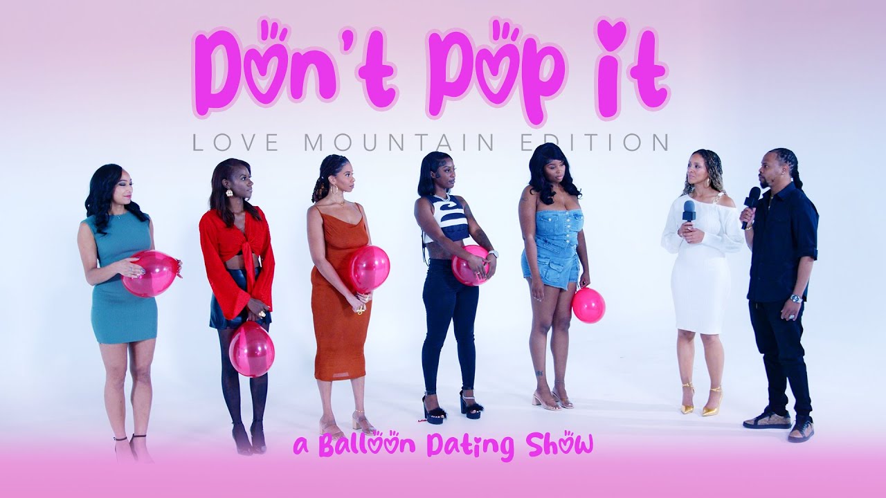 Ep42: Pop The Balloon or Find Love (Love Mountain Edition)