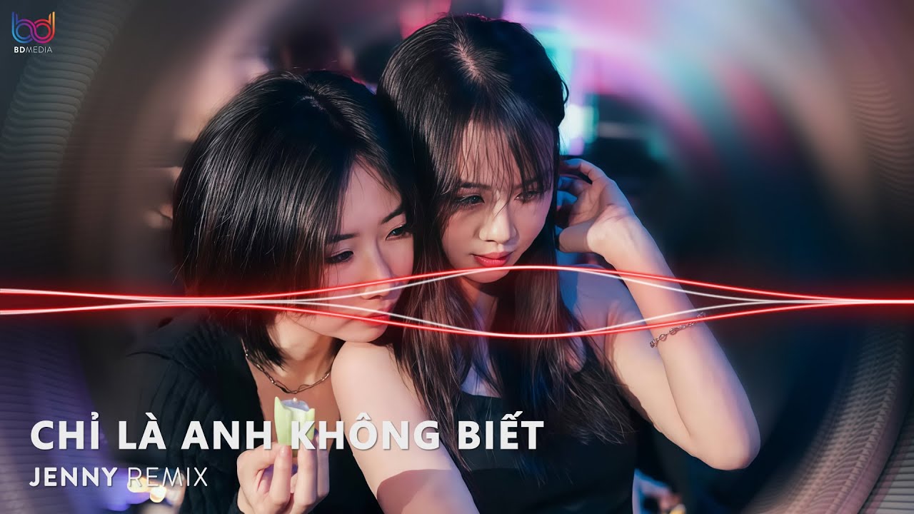 Chỉ Là Anh Không Biết Remix TikTok | Vết Son Đôi môi Em Trên Áo Anh Vẫn Còn Hôm Qua Remix Tiktok