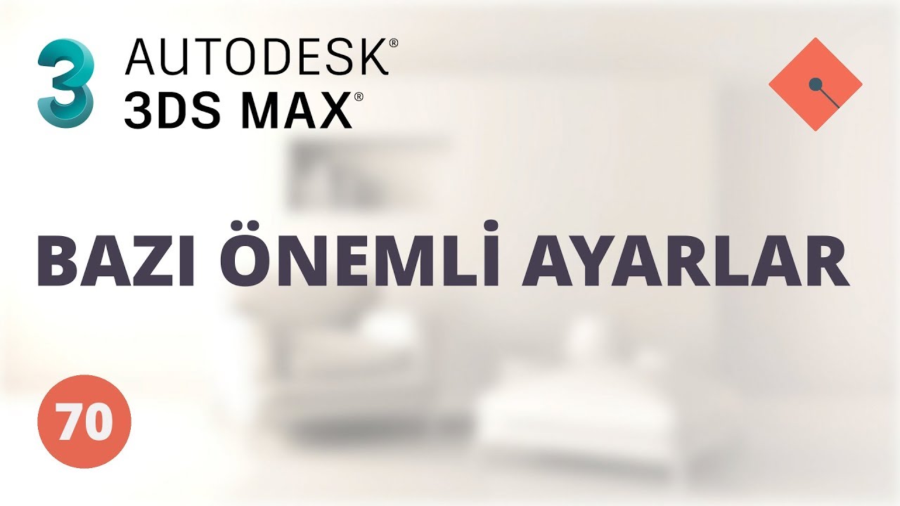 3ds Max Dersleri #70 | Bazı Önemli Ayarlar