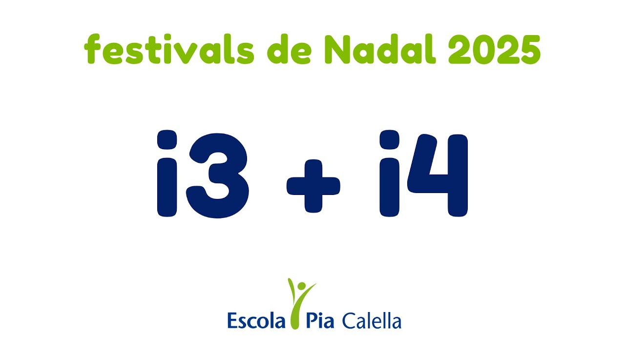 i3 + i4: Festival de Nadal 2025