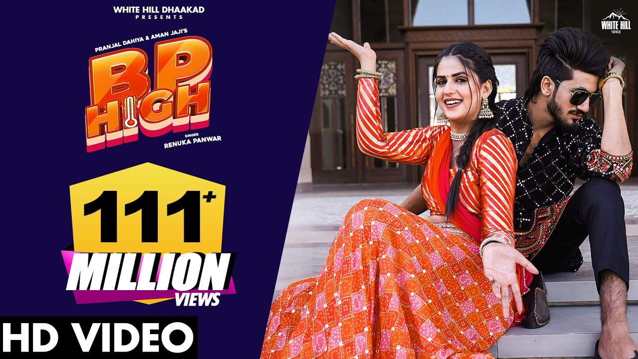 BP HIGH (Full Video) Pranjal Dahiya | Renuka Panwar | Aman Jaji | Haryanvi Song Haryanavi 2021