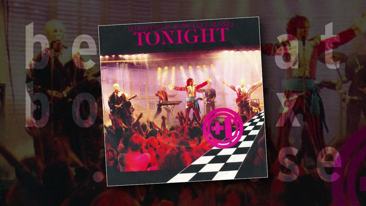 +1 - (I Don't Wan't To Be Left Alone) Tonight (1985)