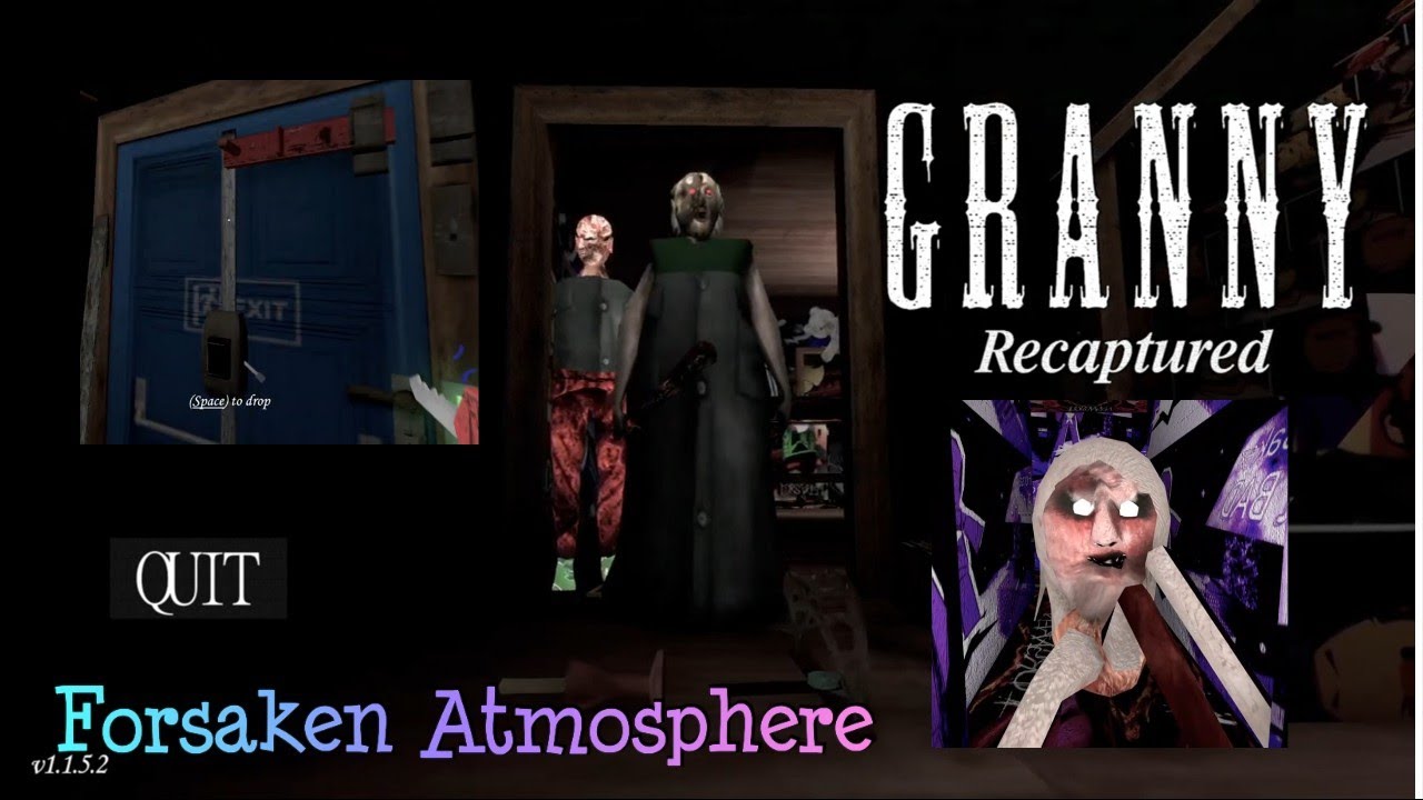 Granny Recaptured (PC) V1.1.5.2 In Forsaken Atmosphere!!