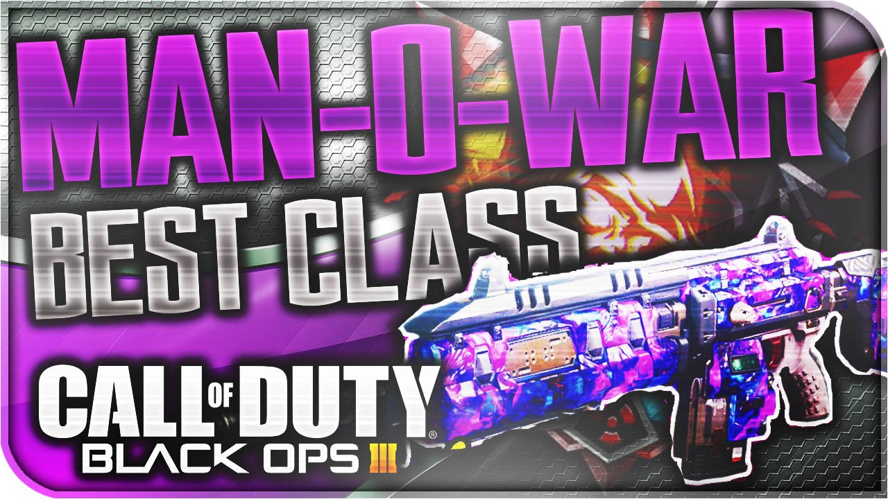 MAN-O-WAR BEST Class Setup! - Black Ops 3 BEST Assault Rifle ! (CoD BO3 
