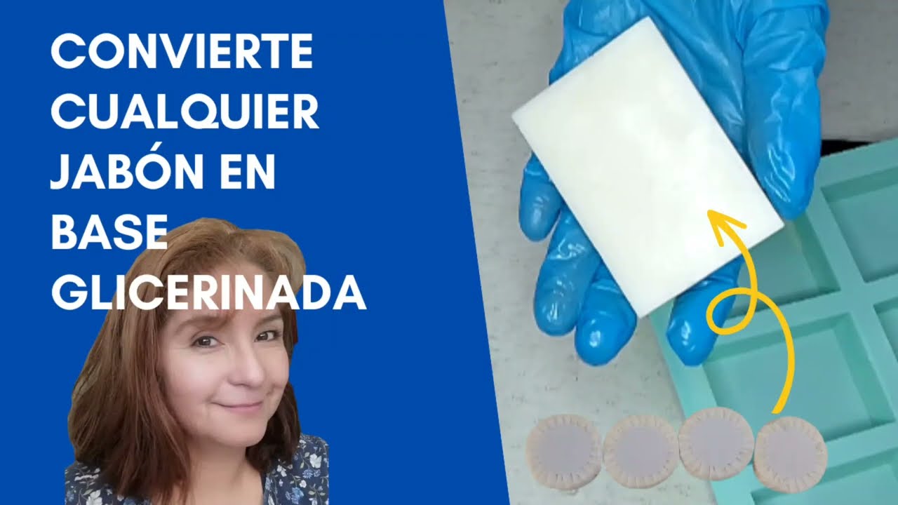 Convierte cualquier jabón en base glicerinada