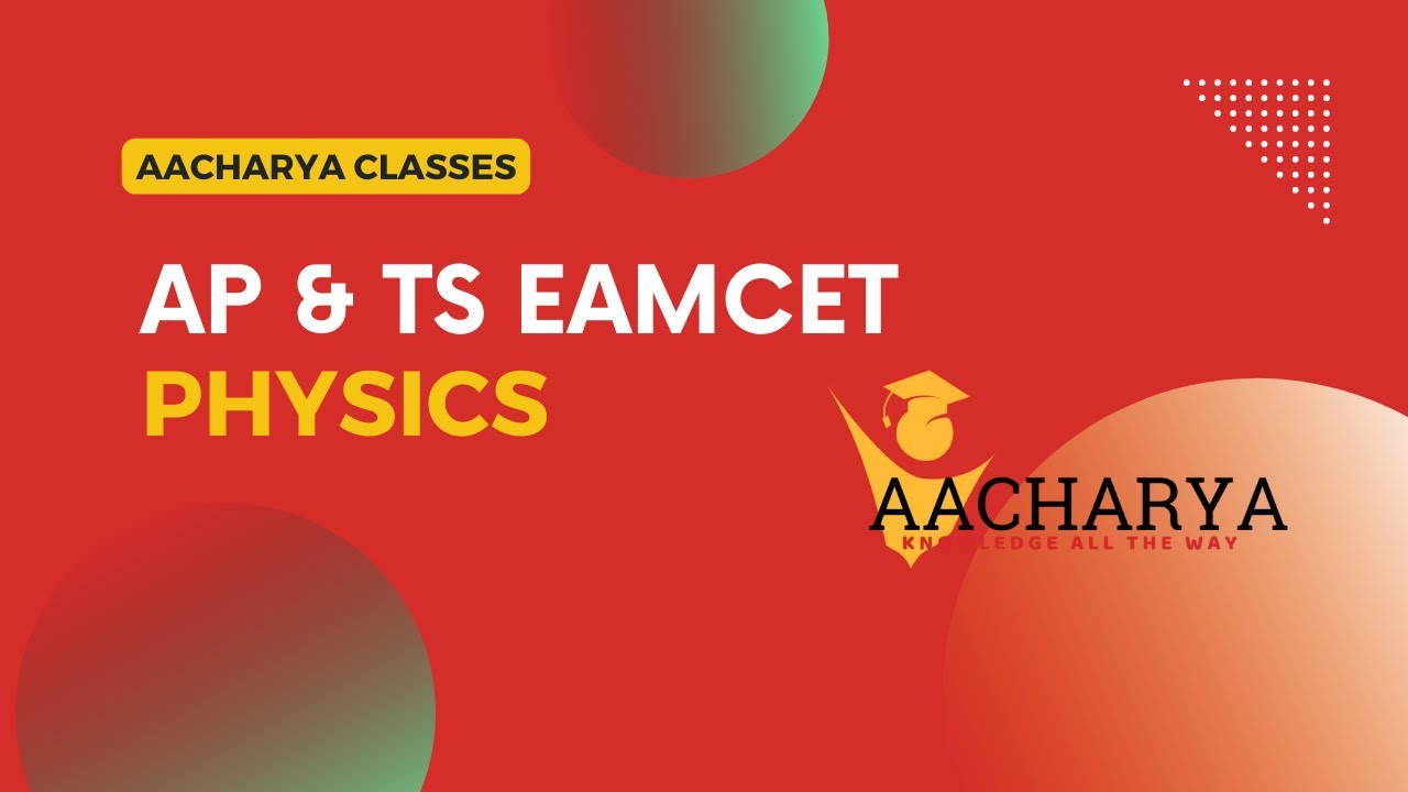 EAMCET Physics Class 1: Motion in a straight line