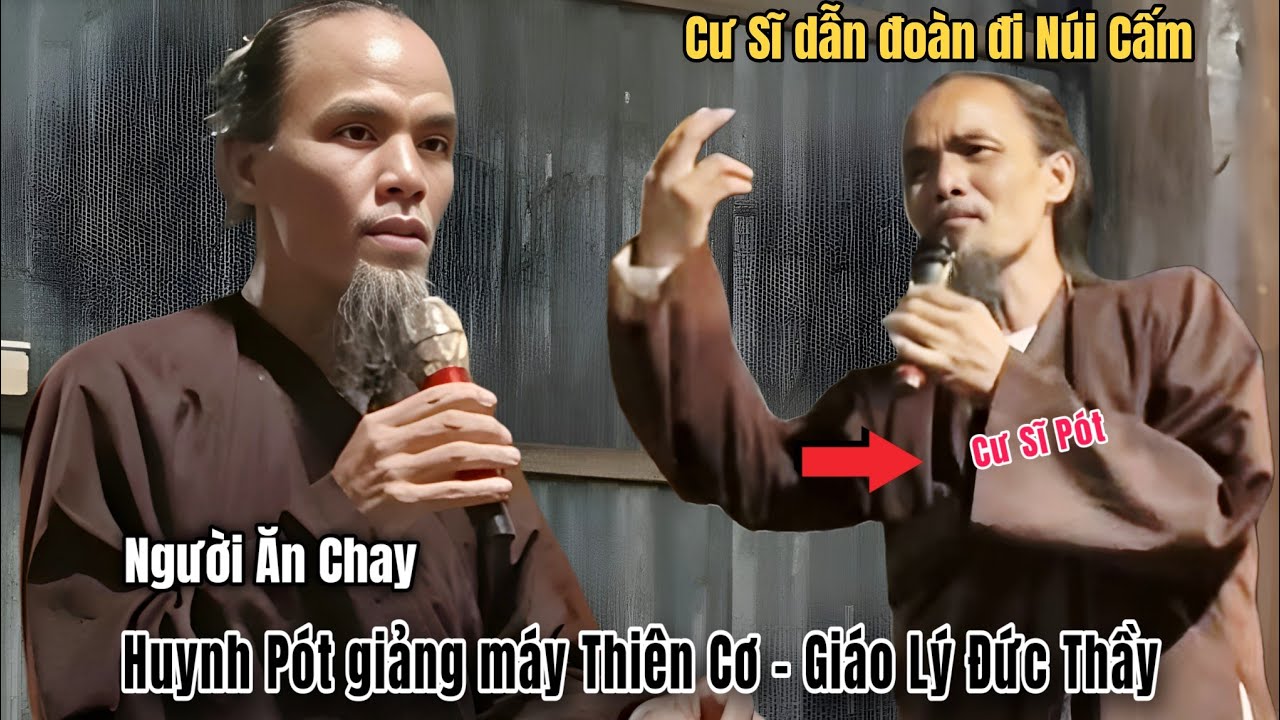 Huynh Pót giảng máy thiên cơ GIÁO LÝ ĐỨC THẦY tại Núi Cấm