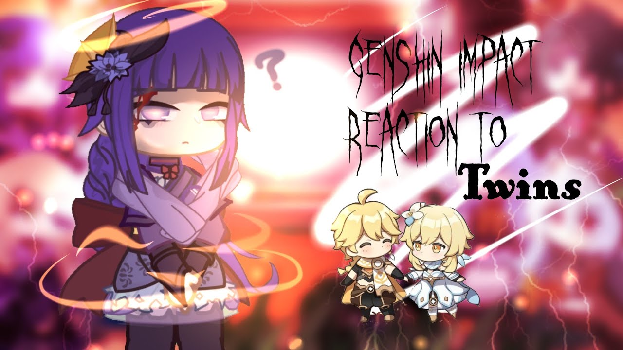 🍄 Genshin impact react to twins 🍄 3 regions react to twins. 🇷🇺/🇬🇧 . Долгожданная реакция. 📚 1/2