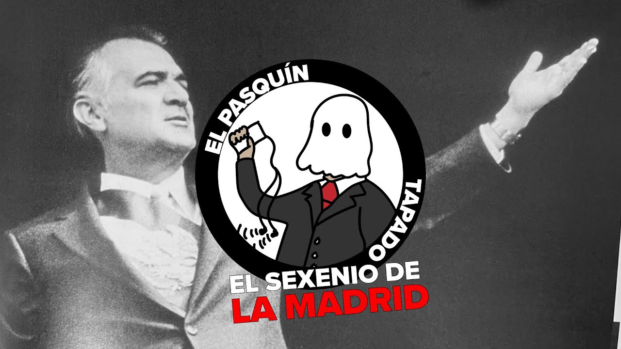 El Pasquín tapado: El Sexenio de Miguel de la Madrid.