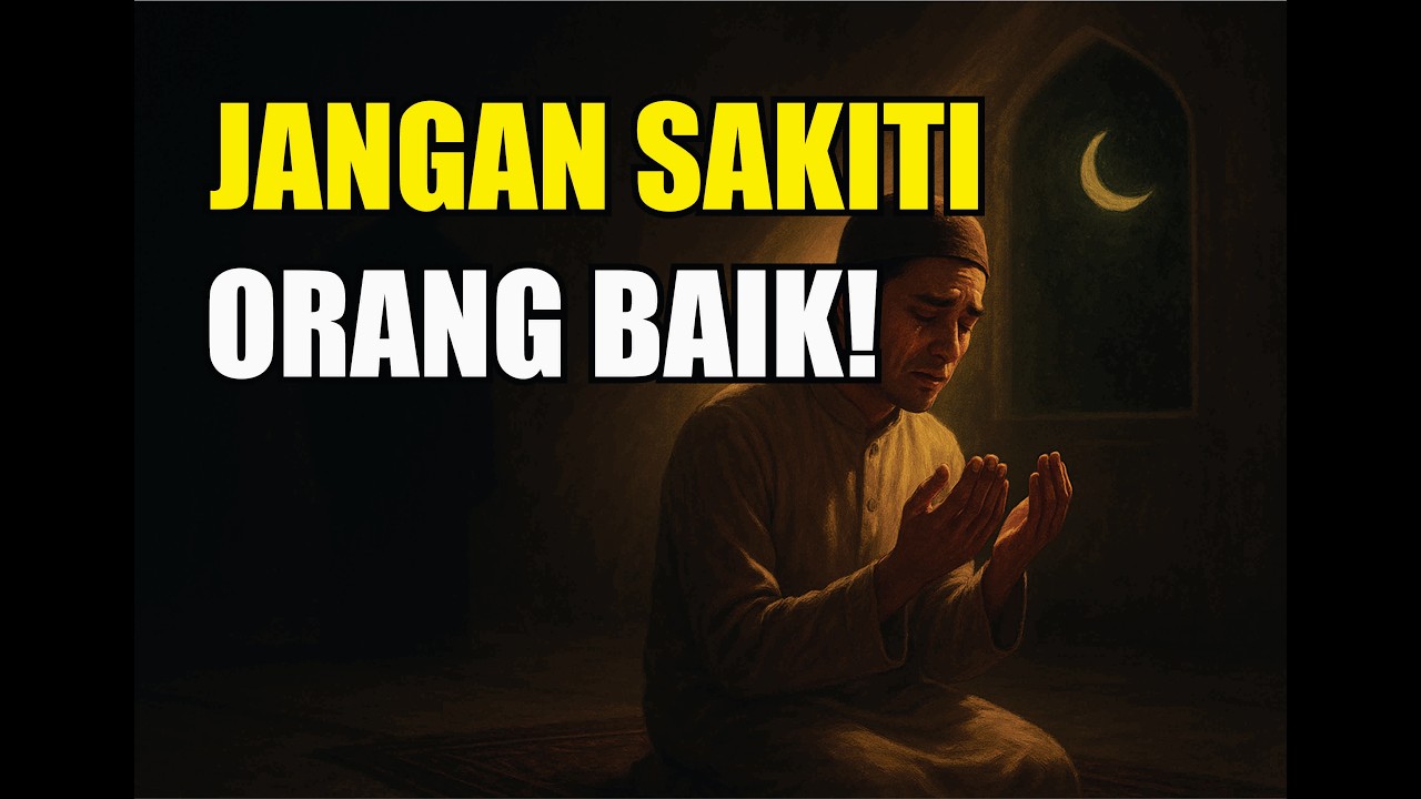 ORANG YANG MENYAKITIMU SESUNGGUHNYA AKAN MENDAPAT BALASAN DAN MURKA ALLAH INI ALASANNYA!!
