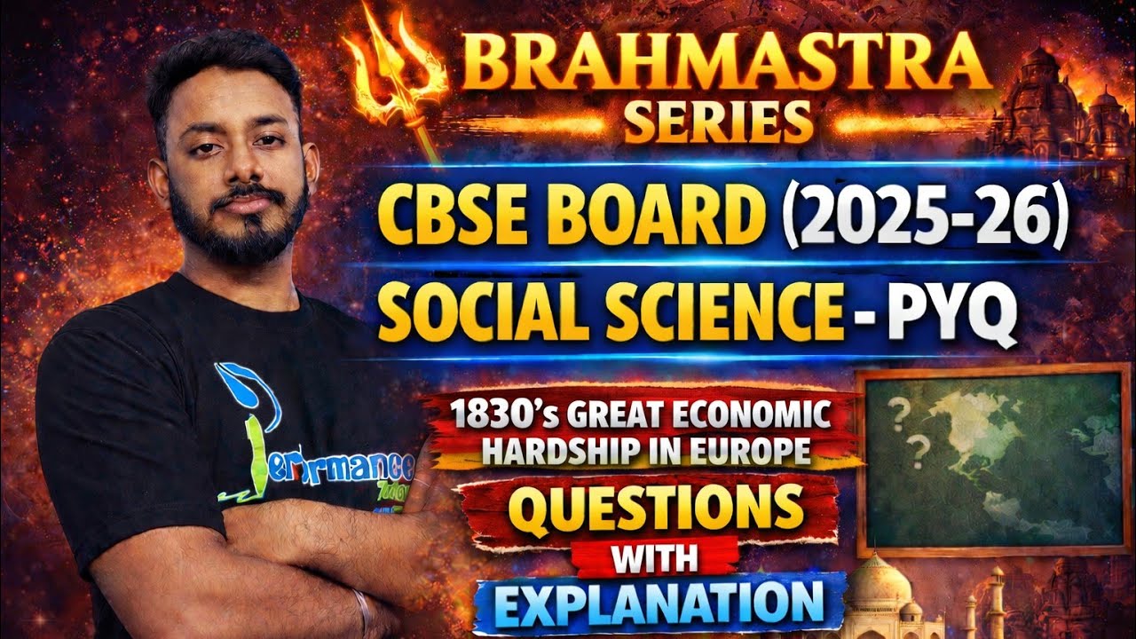 SOCIAL SCIENCE CBSE PYQ QUESTIONS - 1830's year of great economics hardship in Europe 