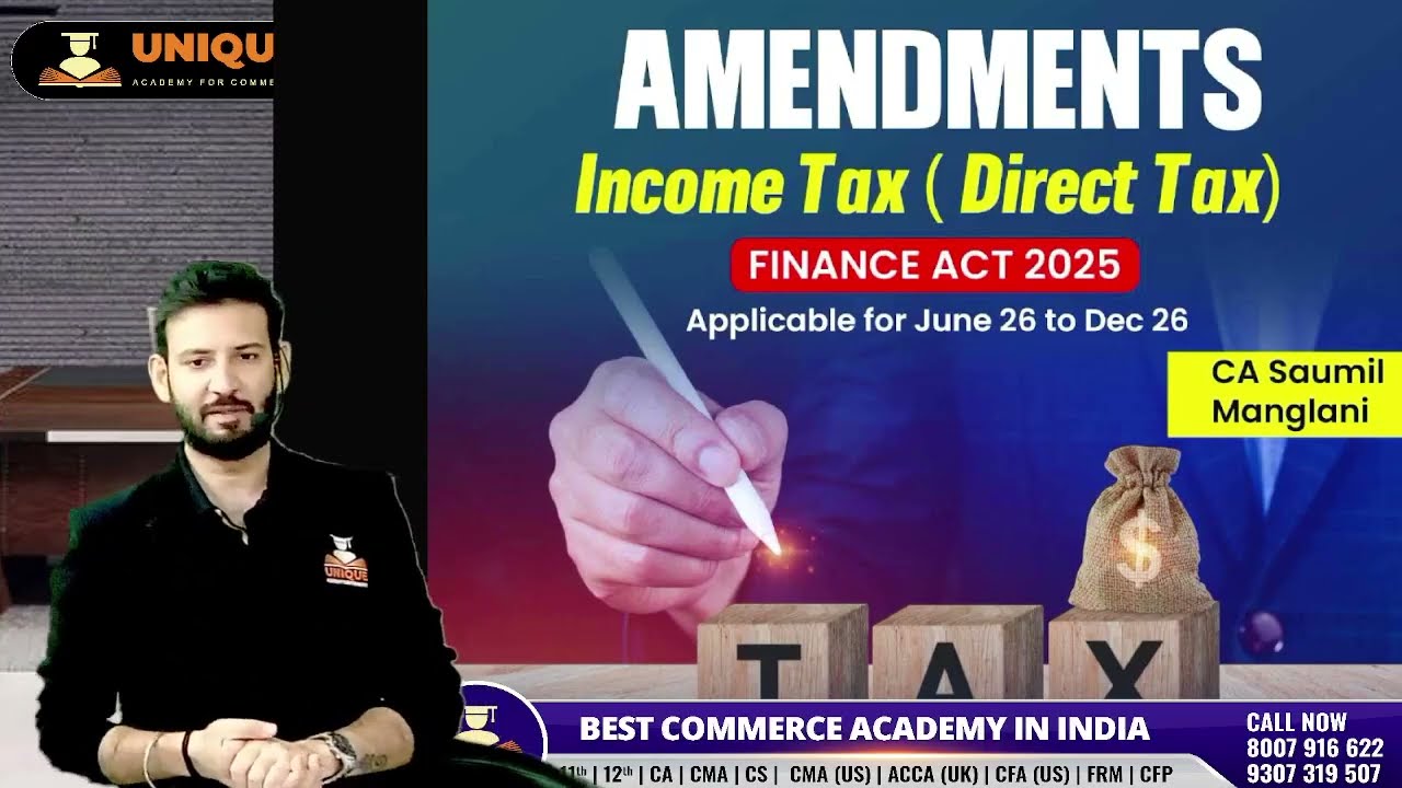 Income Tax Amendnments - 2026 - Quick Overview CA inter| CS Executive|CMA Inter I CA Saumil Manglani