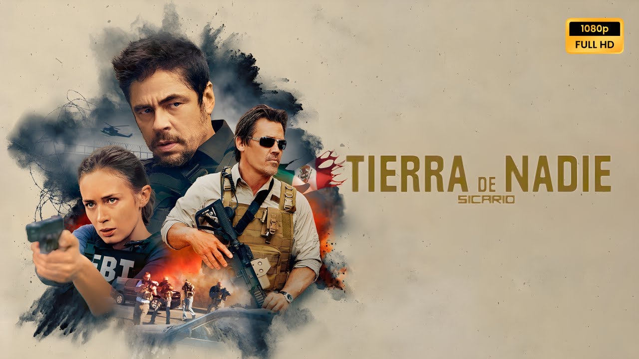 Tierra de Nadie Sicario 2015 Pelicula completa en espa&ntilde;ol explicada, rese&ntilde;a y hechos