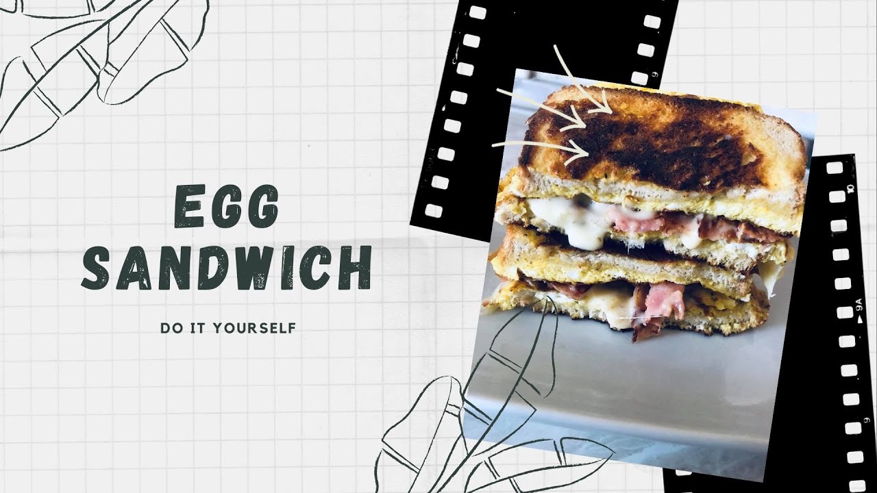 Egg sandwich, french toast, egg recipe, bacon - gouda cheese