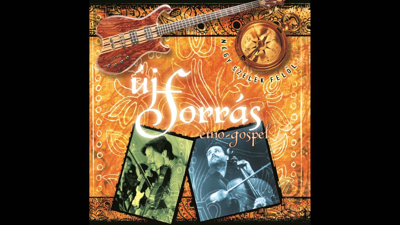Soha semmi - Új Forrás (Official Album Version)