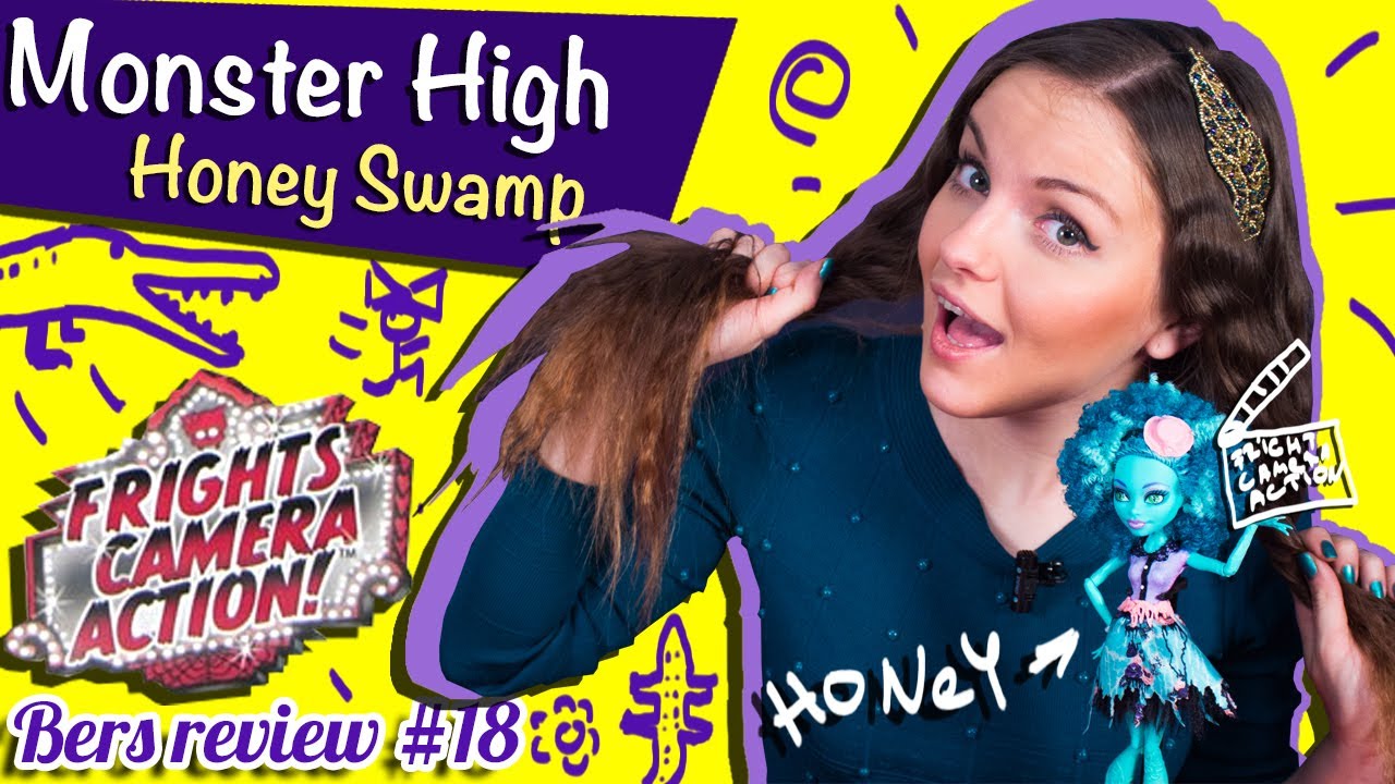 Honey Swamp Frights, Camera, Action! (Хани Свомп Страх, Камера, Мотор!) Monster High Обзор BDD86