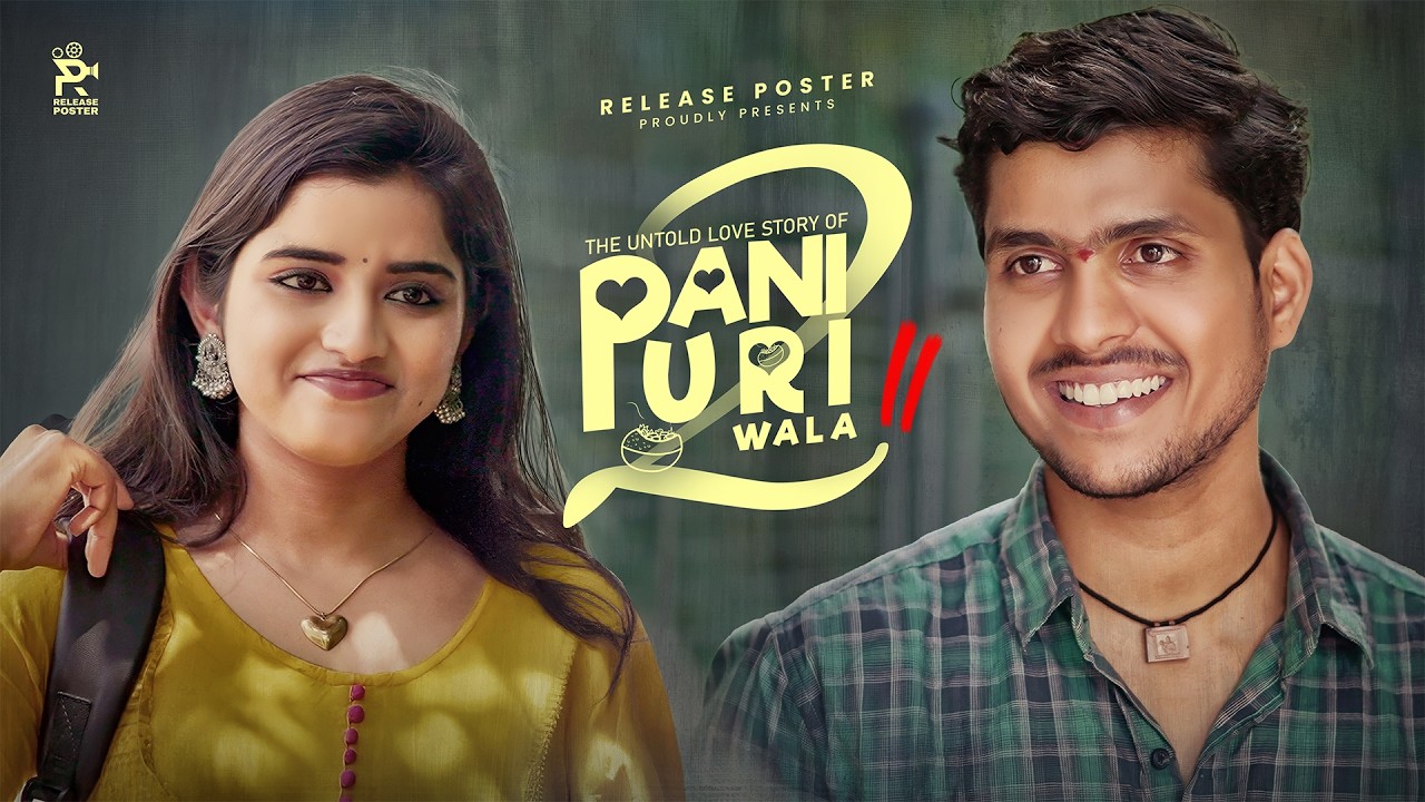 Pani Puri 2 🍲 - An Untold Love Story | Pramod & Harini Reddy | Shiva Krishna | Release Poster
