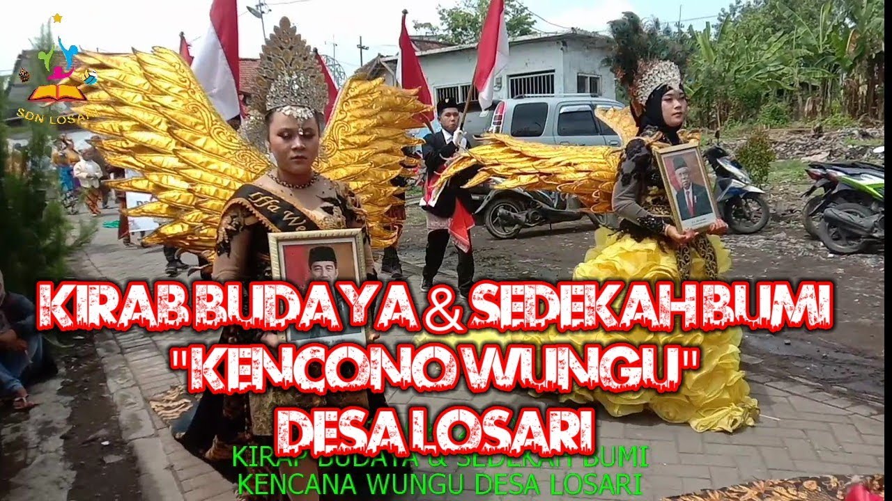 KIRAP BUDAYA & SEDEKAH BUMI DESA LOSARI 2022
