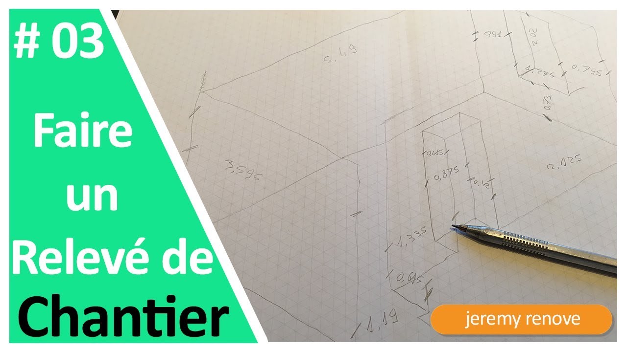 Le relevé de chantier à la main, en 3D et sans savoir dessiner