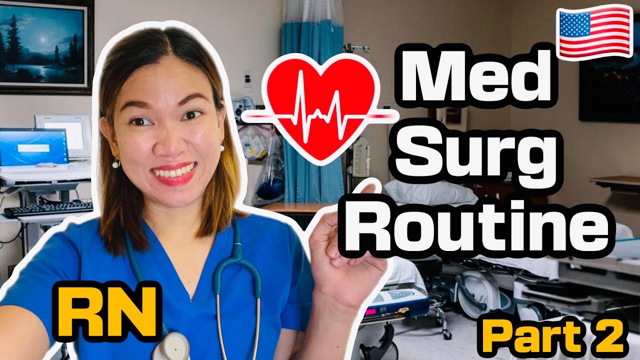 MEDICAL SURGICAL TELEMETRY RN ROUTINE / PART 2 ✌️👩🏻‍⚕️ (COMMON NIGHT SHIFT EVENTS) 😵JHAMLI RN USA