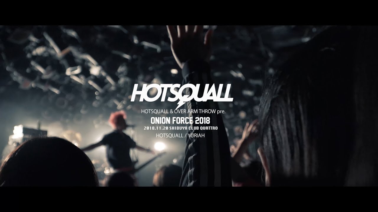 HOTSQUALL - YURIAH ( Live ONION FORCE 2018 )