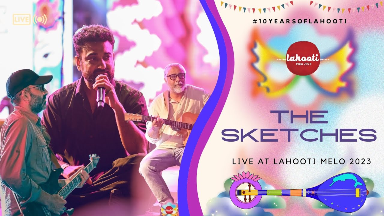 The Sketches | Lahooti Melo 2023 | Performance - #10yearsofLahooti