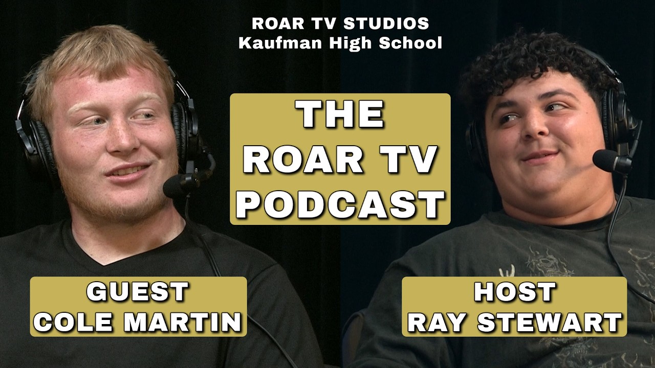 Roar TV Podcast: Episode 1 | Kaufman Lions Football 2026 Season Preview with Cole Martin