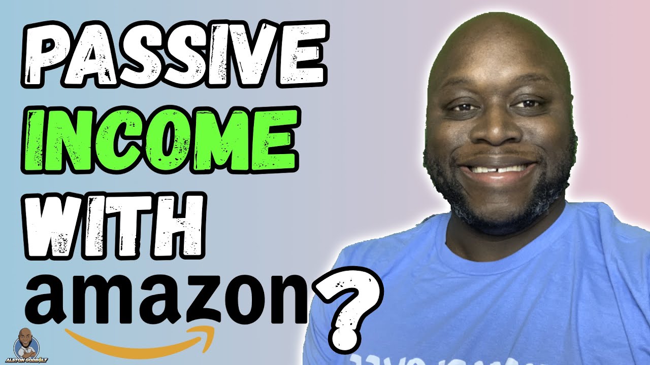 How To Make Passive Income With Amazon 2021