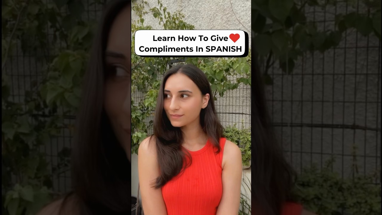 Boost Your Spanish! 5 Easy Compliments to Make Someone Smile 😄 #basicspanish #spanishforbeginners