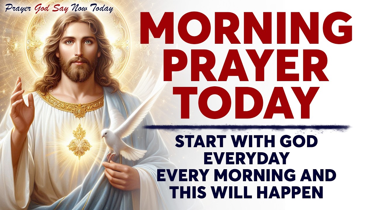 MORNING PRAYER TODAY🙏 Start With God Everyday Every Morning And This Will Happen